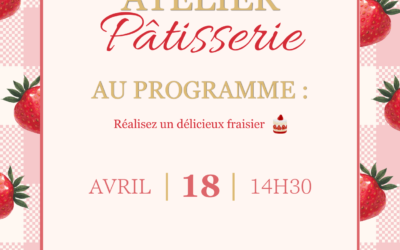 COURS DE PÂTISSERIE – VENDREDI 18 AVRIL